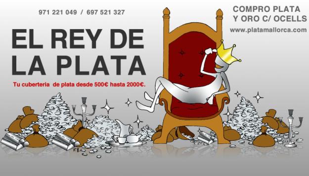 Compra venta plata en Mallorca - El rey de la plata
