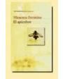 El apicultor. Novela. Traducción de R. M. Bassols. ---  Seix Barral, Colección Biblioteca Formentor, 2001, Barcelona.