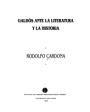 Galdós ante la historia y la literatura. ---  Ediciones del Cabildo Insular de Gran Canaria, 1998, Las Palmas.