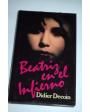 Beatriz en el infierno. Traducción de Manuel Serrat Crespo. Novela. ---  Círculo de Lectores, 1986, Barcelona.