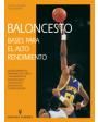 Baloncesto. Bases para el alto rendimiento