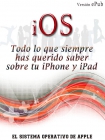 iOS, Todo lo que siempre has querido saber sobre tu iPhone y iPad - mejor precio | unprecio.es