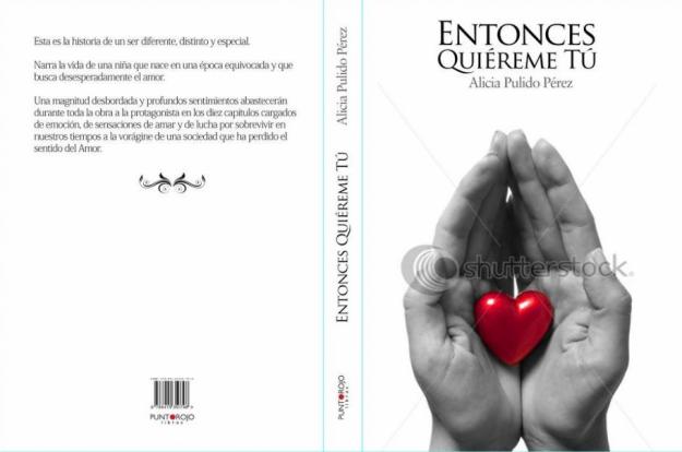 YA A LA VENTA LA NOVELA Entonces, quiéreme tú.... de Alicia Pulido