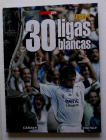 Real Madrid: 30 ligas blancas - mejor precio | unprecio.es