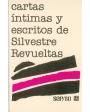 Cartas íntimas y escritos. ---  Fondo de Cultura Económica, 1982, México.