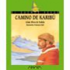 112. Camino de Karibú - mejor precio | unprecio.es