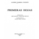 Primeras hojas. Prólogo por José Manuel Caballero Bonald. Ilustraciones de Julián Grau Santos. --- Austral nº139, 1985, - mejor precio | unprecio.es