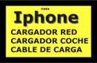 PARA IPHONE CARGADOR RED+CARGADOR COCH´+CABLE CARGA - mejor precio | unprecio.es