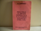 Fritz Perlsla. La terapia guestáltica - mejor precio | unprecio.es