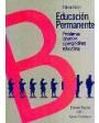 La educación permanente (Fundamentos y funciones socioeconómicas de la educación permanente - Bases y funciones psicoped