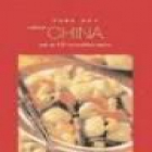 COCINAS DEL MUNDO: CHINA. Con los platos de Tong Chee Hwee y Yuji Wakiya. Prólogo de Quique Dacosta. --- Ciro, Bibliote - mejor precio | unprecio.es