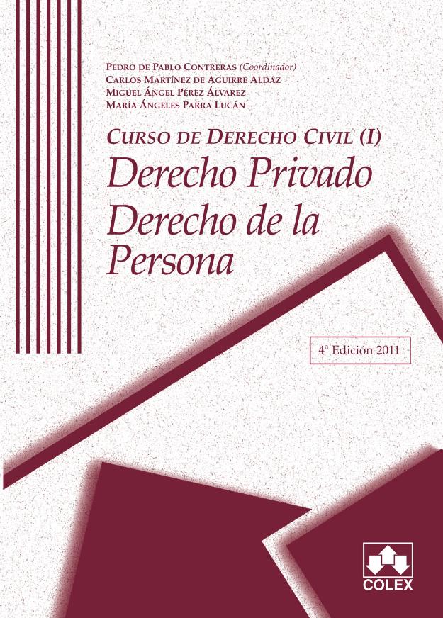 Curso de Derecho Civil (I). Derecho Privado. Derecho de la Persona