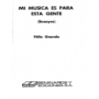 Mi música es para esta gente (Ensayos: Neruda, Onetti, Borges, Cortázar, Paz, Musil, Sartre). --- Seminarios y Edicione - mejor precio | unprecio.es