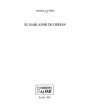 El hablador de Gerián. ---  Alfar, Colección Narrativa nº14, 1999, Sevilla.