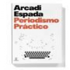 Periodismo práctico - mejor precio | unprecio.es