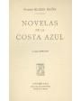 Novelas de la Costa Azul. Novela. ---  Biblioteca Nueva, 1999, Madrid.
