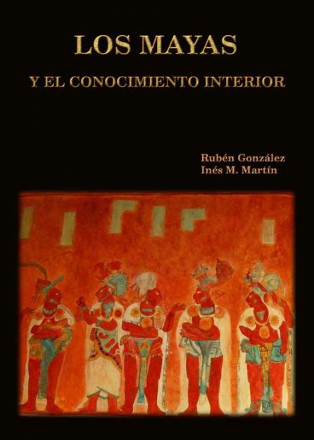 MAYAS, profecías y conocimiento