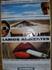 Vendo Poster original de cine de la película LABIOS ARDIENTES. Formato 70 x 100, aunque mas concretamente es 98 x 69, si - mejor precio | unprecio.es
