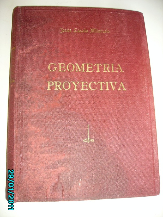 Libro Geometría Proyectiva  1943 Jesús Lasala  Millaruelo