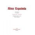 ALMA ESPAÑOLA, 23 números. Noviembre de 1903 a abril de 1904. Edición facsímil. Director: Gabriel Ricardo España (aunque - mejor precio | unprecio.es