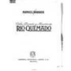 Vida, Pasión y Muerte en Rio Quemado. - mejor precio | unprecio.es