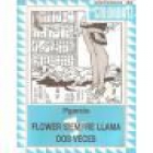 libros de humor la golondriz, flower siempre llama dos veces - mejor precio | unprecio.es