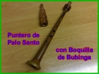 VENDO PUNTERO DE PALO SANTO CON BOQUILLA DE BUBINGA - mejor precio | unprecio.es