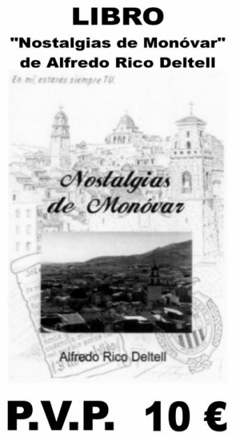 NOSTALGIAS DE MONOVAR, libro recién editado por Alfredo Rico Deltell