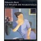 La mujer de Wakefield. --- Tusquets, Colección Andanzas nº418, 2000, Barcelona. - mejor precio | unprecio.es