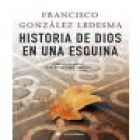 historia de dios en una esquina - mejor precio | unprecio.es