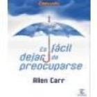 Es fácil dejar de preocuparse - mejor precio | unprecio.es