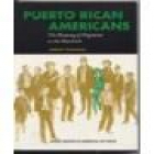 Puerto Rican americans. The meaning of migration to the Mainland. --- Prentice Hall, 1971, New Jersey. - mejor precio | unprecio.es