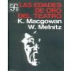 Las edades de oro del teatro. ---  Fondo de Cultura Económica, 1959, México. - mejor precio | unprecio.es