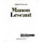 Manon Lescaut. Preface de Jean Louis Bory. Notice et notes de Samuel S. de Sacy. Novela. --- Editions Gallimard, 1972, - mejor precio | unprecio.es