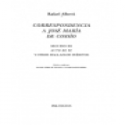 Correspondencia a José María de Cossío. Seguido de Auto de fe y otros hallazgos inéditos. Edición y estudio de Rafael Gó - mejor precio | unprecio.es