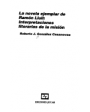 La novela ejemplar de Ramón Llull: Interpretaciones literarias de la misión. ---  Júcar, Colección Ensayos nº17, 1998, G