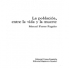 La población, entre la vida y la muerte - mejor precio | unprecio.es