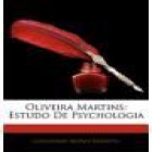Oliveira Martins. (Estudo de Psicologia). --- Ed. Inquérito, Colección Cadernos culturais, s.a., Lisboa. - mejor precio | unprecio.es
