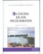 La cocina de los peces baratos. Prólogo de Pedro A. Cantero. ---  Diputación de Huelva, Colección Divulgación nº13, 2008