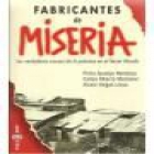 Fabricantes de Miseria - Las verdaderas causas dela pobreza - mejor precio | unprecio.es