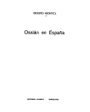 Ossián en España. Sobrecubierta de Olivé Milián. ---  Planeta, 1974, Barcelona.