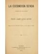 La escondida senda. Comedia en dos actos. ---  La Novela Teatral nº75, 1918, Madrid.