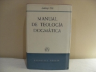 Manual de Teología Dogmática (Ludwig Ott) - mejor precio | unprecio.es