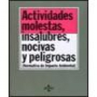 ACTIVIDADES MOLESTAS, insalubres, nocivas y peligrosas. --- BOE, Colección Textos Legales nº37, 1974, Madrid. - mejor precio | unprecio.es