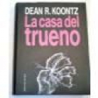 La casa del trueno. Novela. Traducción de Mª José Buxo Dulce Montesinos. --- Círculo de Lectores, 1993, Barcelona. - mejor precio | unprecio.es