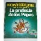 La profecía de los Papas. --- Ediciones Martínez Roca, Colección Enigmas del Cristianismo, 1985, Barcelona. - mejor precio | unprecio.es
