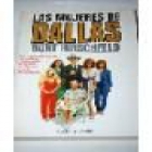 Las mujeres de Dallas. (Continuación de la popular serie de TV) - mejor precio | unprecio.es