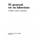 El General en su laberinto. --- Ed. Mondadori, 1989, Madrid. 1ª edición. - mejor precio | unprecio.es