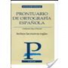 Prontuario de ortografia Castellana en preguntas y Respuestas - mejor precio | unprecio.es
