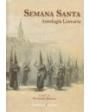 Semana Santa. Antología Literaria. ---  Signatura, 2006, Sevilla.